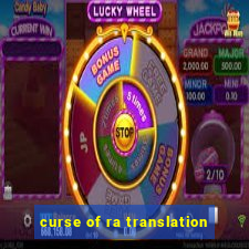 curse of ra translation