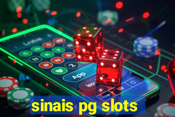 sinais pg slots