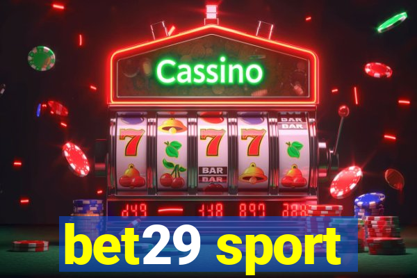 bet29 sport