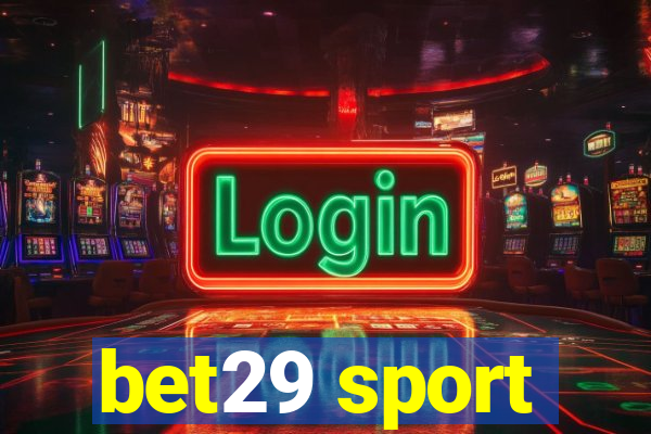 bet29 sport