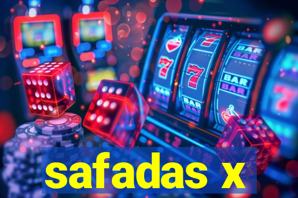 safadas x