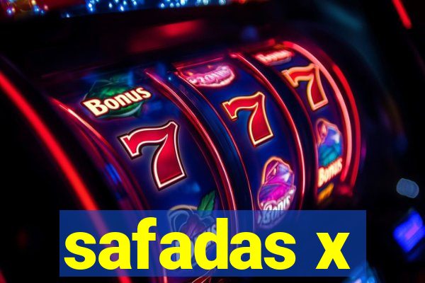 safadas x