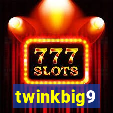 twinkbig9