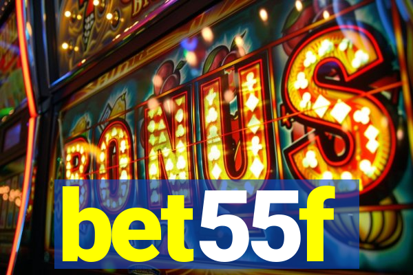 bet55f