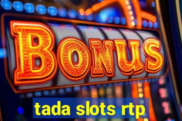 tada slots rtp