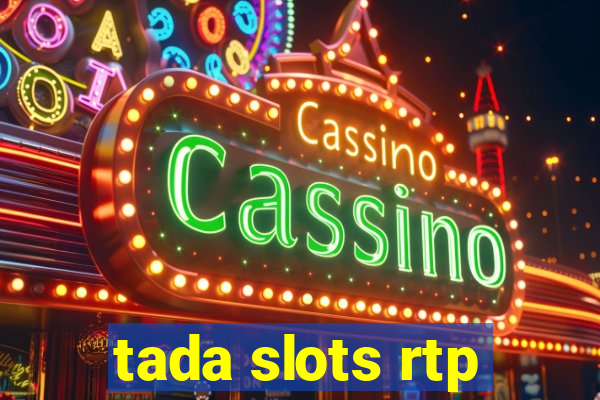 tada slots rtp