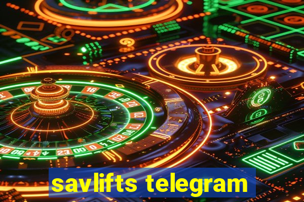 savlifts telegram