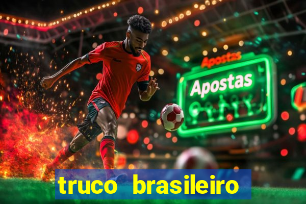 truco brasileiro giro feliz