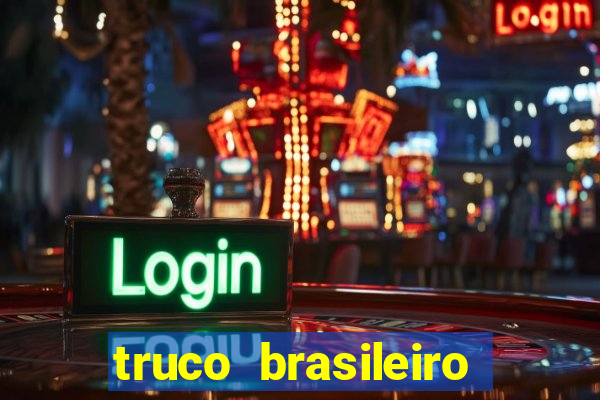 truco brasileiro giro feliz