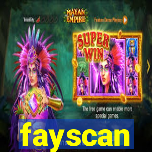 fayscan