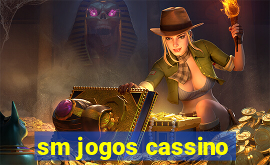 sm jogos cassino