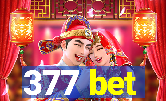 377 bet