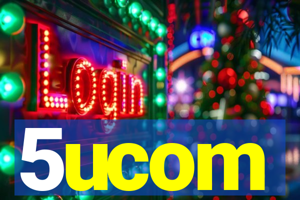 5ucom