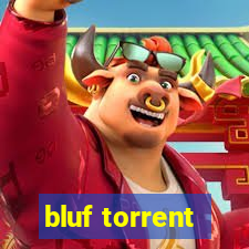 bluf torrent