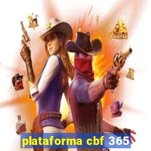 plataforma cbf 365