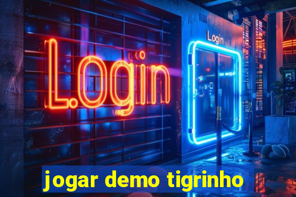 jogar demo tigrinho