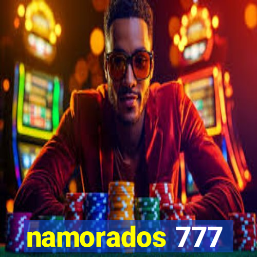 namorados 777