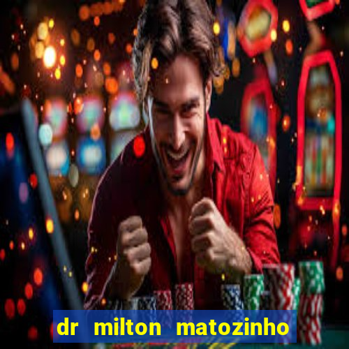 dr milton matozinho urologista santos