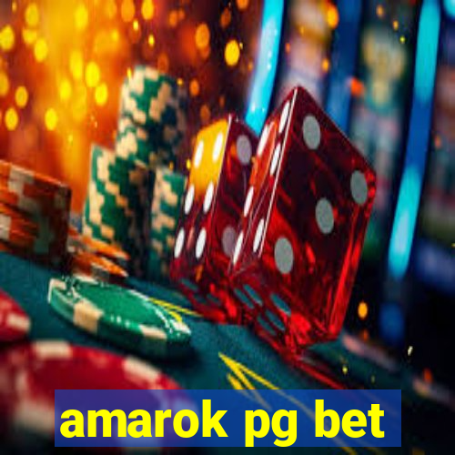 amarok pg bet