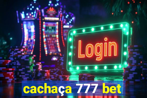 cachaça 777 bet