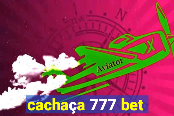 cachaça 777 bet