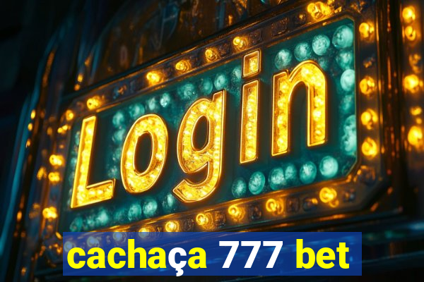 cachaça 777 bet