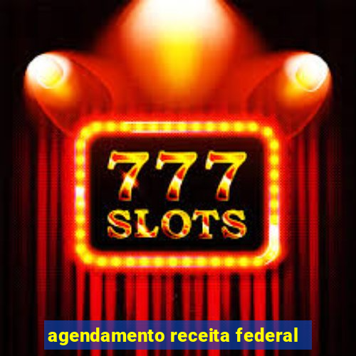 agendamento receita federal