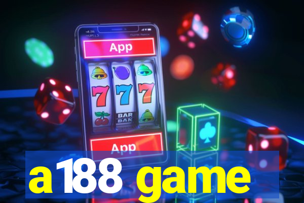 a188 game