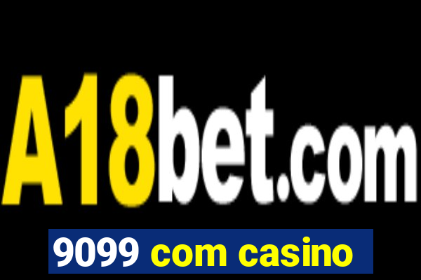 9099 com casino