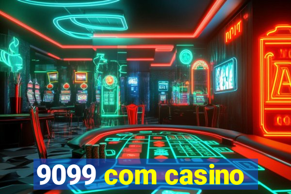 9099 com casino