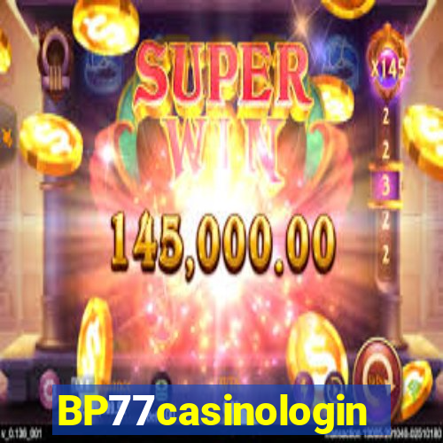 BP77casinologin