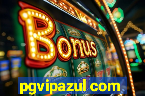 pgvipazul com