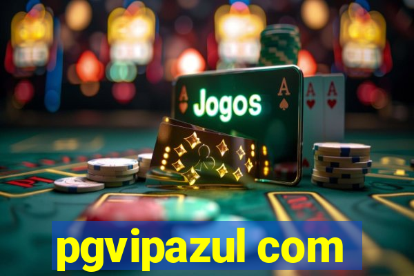 pgvipazul com