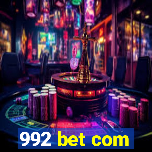 992 bet com