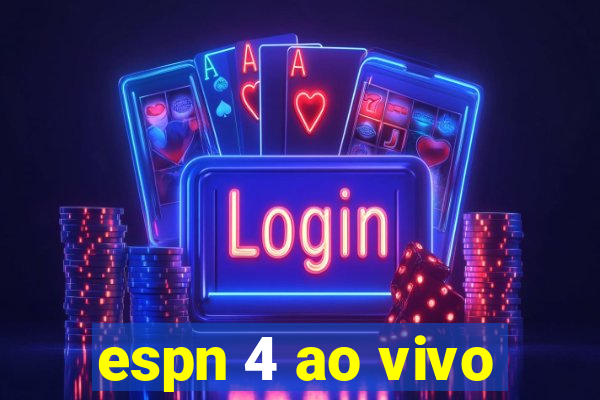 espn 4 ao vivo