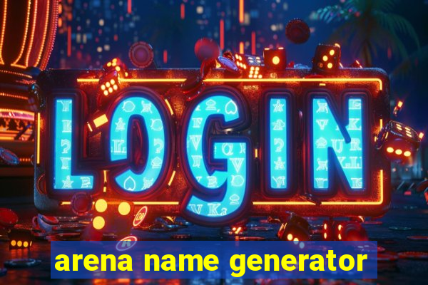 arena name generator