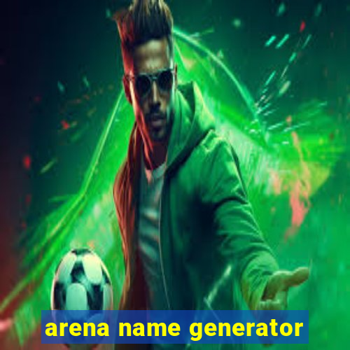 arena name generator