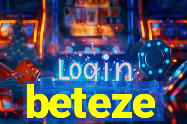 beteze