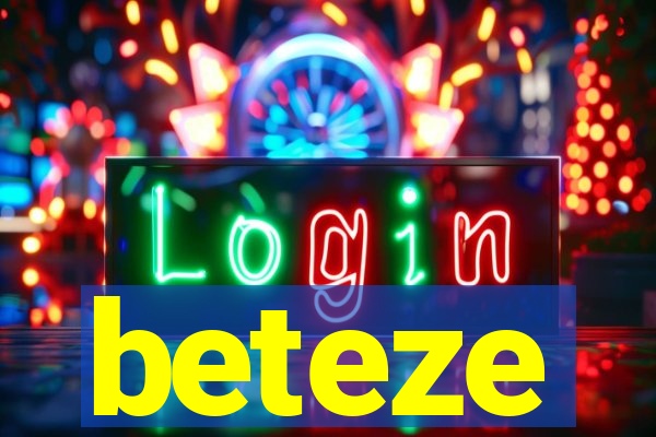 beteze