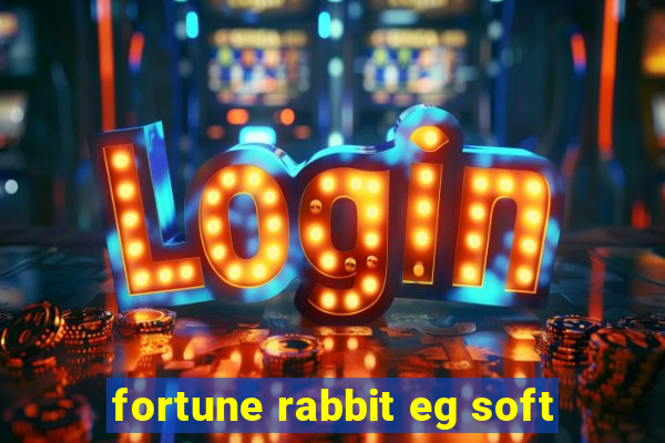 fortune rabbit eg soft