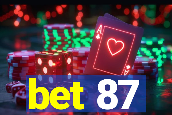 bet 87