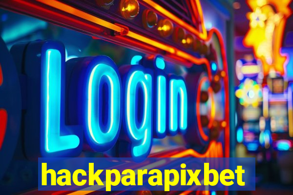 hackparapixbet