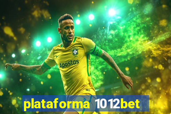 plataforma 1012bet