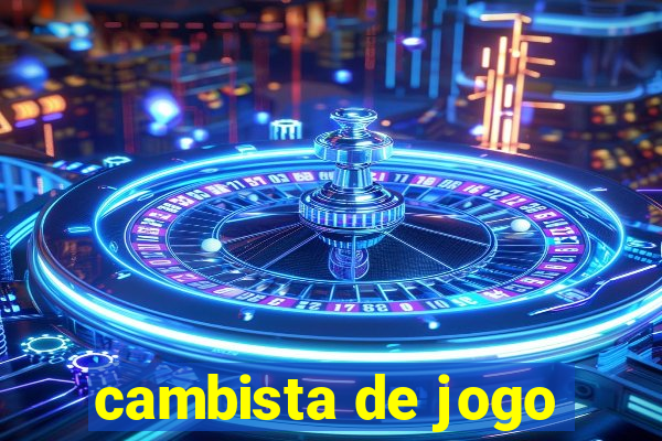 cambista de jogo