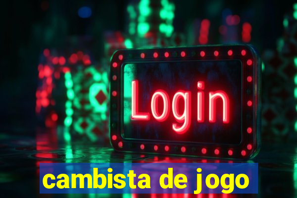 cambista de jogo