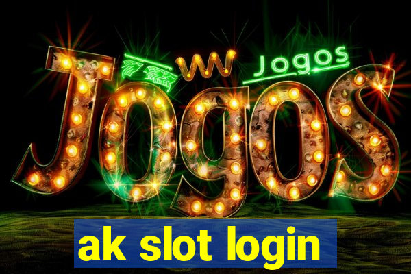 ak slot login