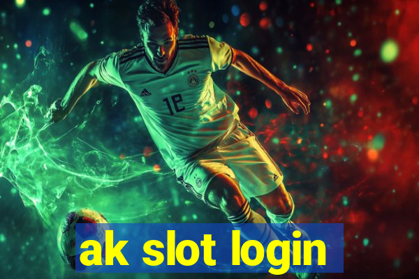 ak slot login