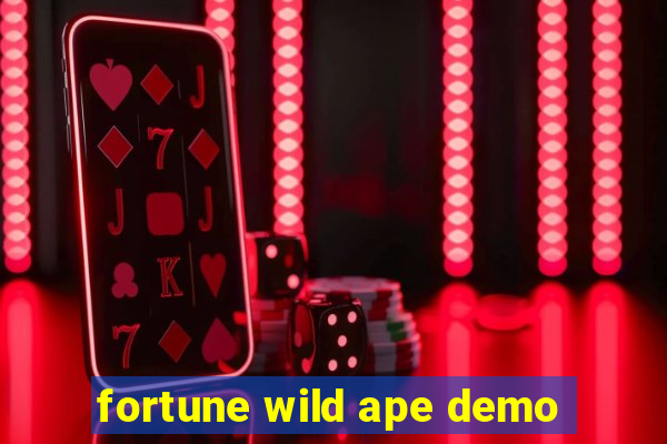 fortune wild ape demo