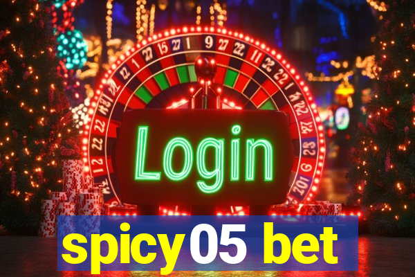 spicy05 bet