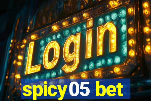 spicy05 bet